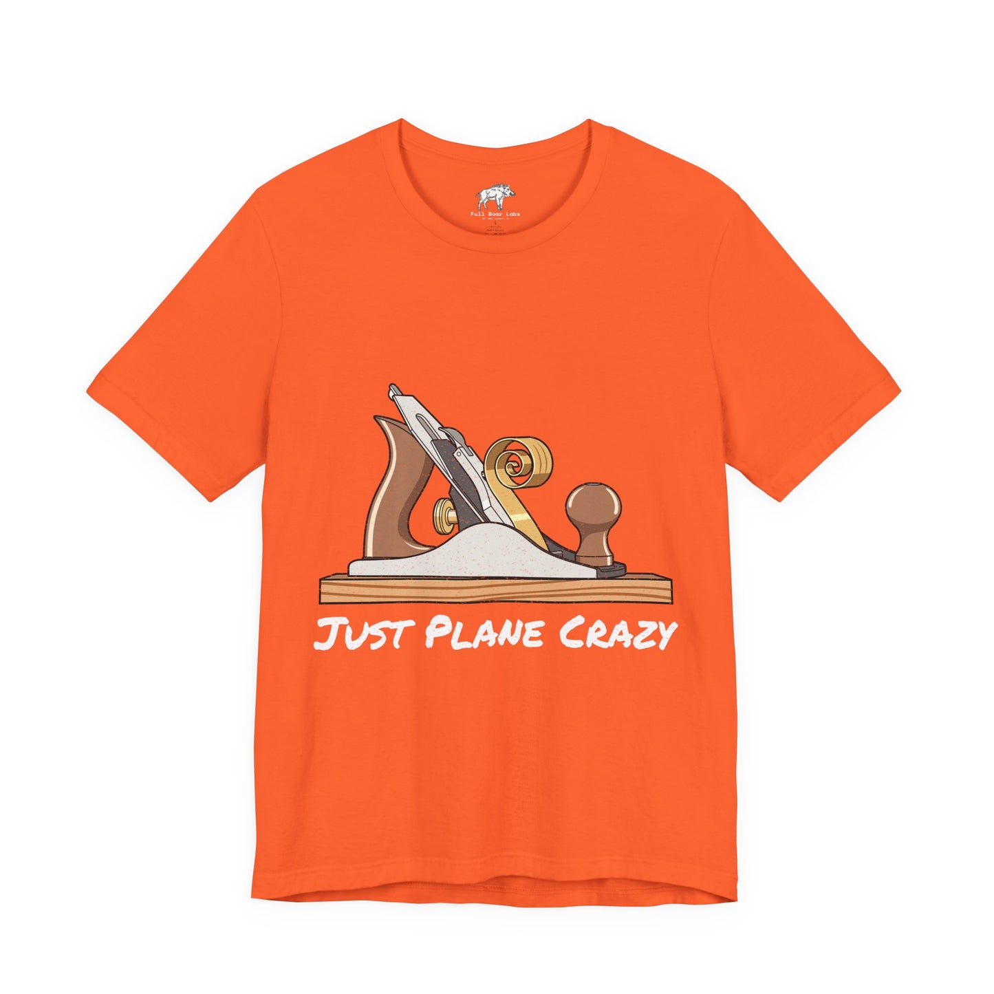 Funny Woodworking Shirt for Men - "Just Plane Crazy" Hand Tool Pun - Traditional Carpenter Gift - Hand Plane Tee