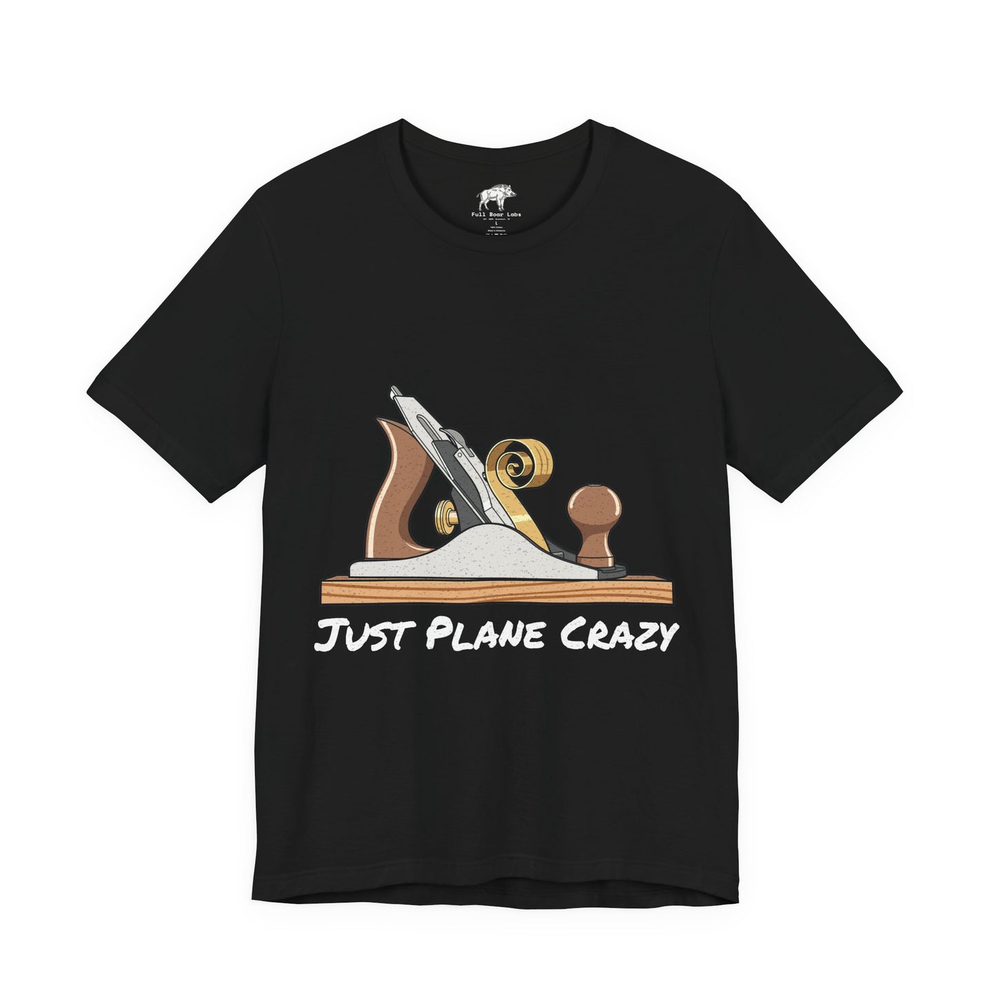 Funny Woodworking Shirt for Men - "Just Plane Crazy" Hand Tool Pun - Traditional Carpenter Gift - Hand Plane Tee