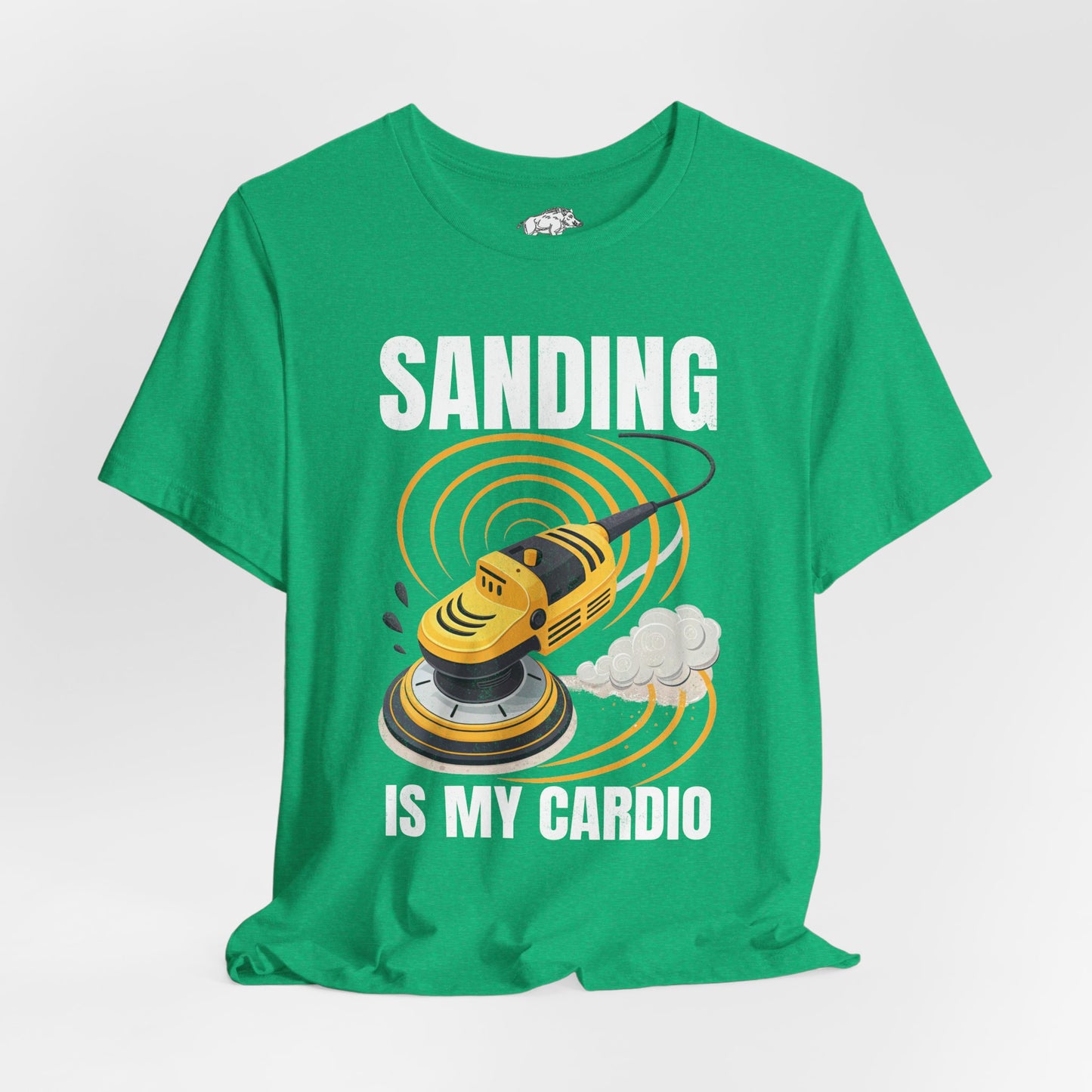 Funny Woodworking Shirt for Men - "Sanding Is My Cardio" Gym Parody - Carpenter Gift - Woodworker Husband Tee