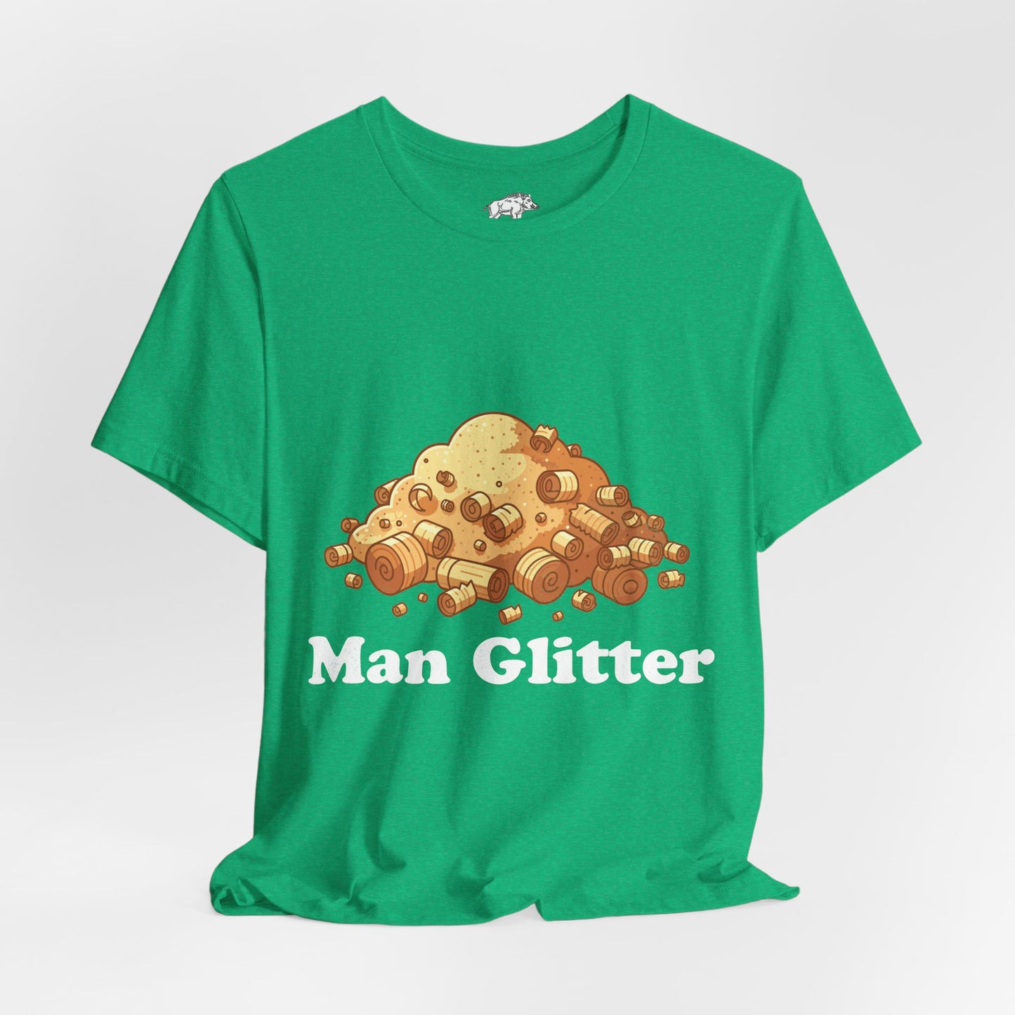 Funny Woodworking Shirt for Men - "Man Glitter" Sawdust Tee - Carpenter Dad Gift - Woodworker Husband T-Shirt