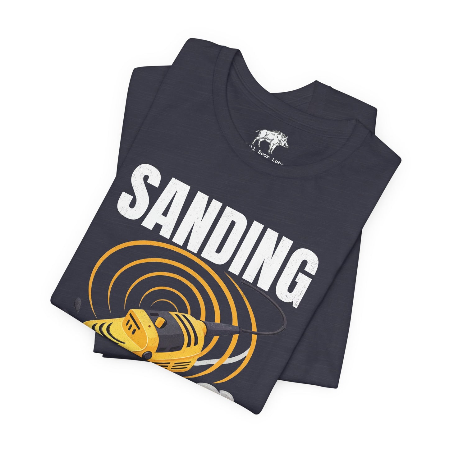 Funny Woodworking Shirt for Men - "Sanding Is My Cardio" Gym Parody - Carpenter Gift - Woodworker Husband Tee