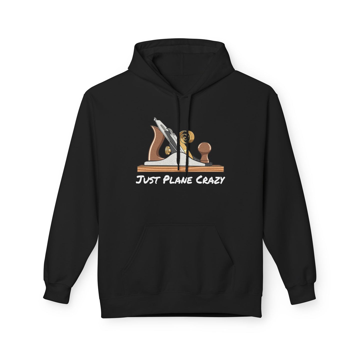 The "Just Plane Crazy" Hoodie - Woodworker Edition