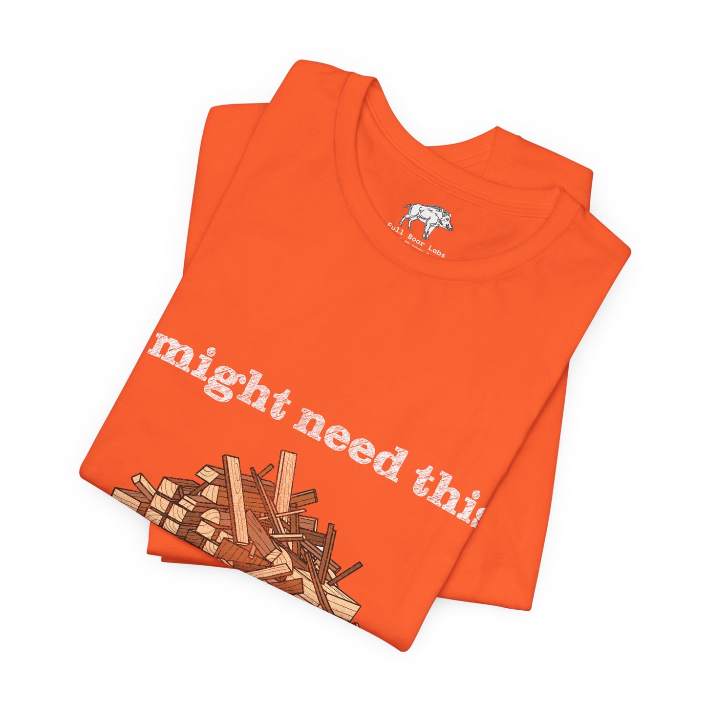 Funny Woodworking Shirt for Men - "One Day" Scrap Wood Hoarder Tee - Carpenter Dad Joke Gift - Woodworker Husband T-Shirt