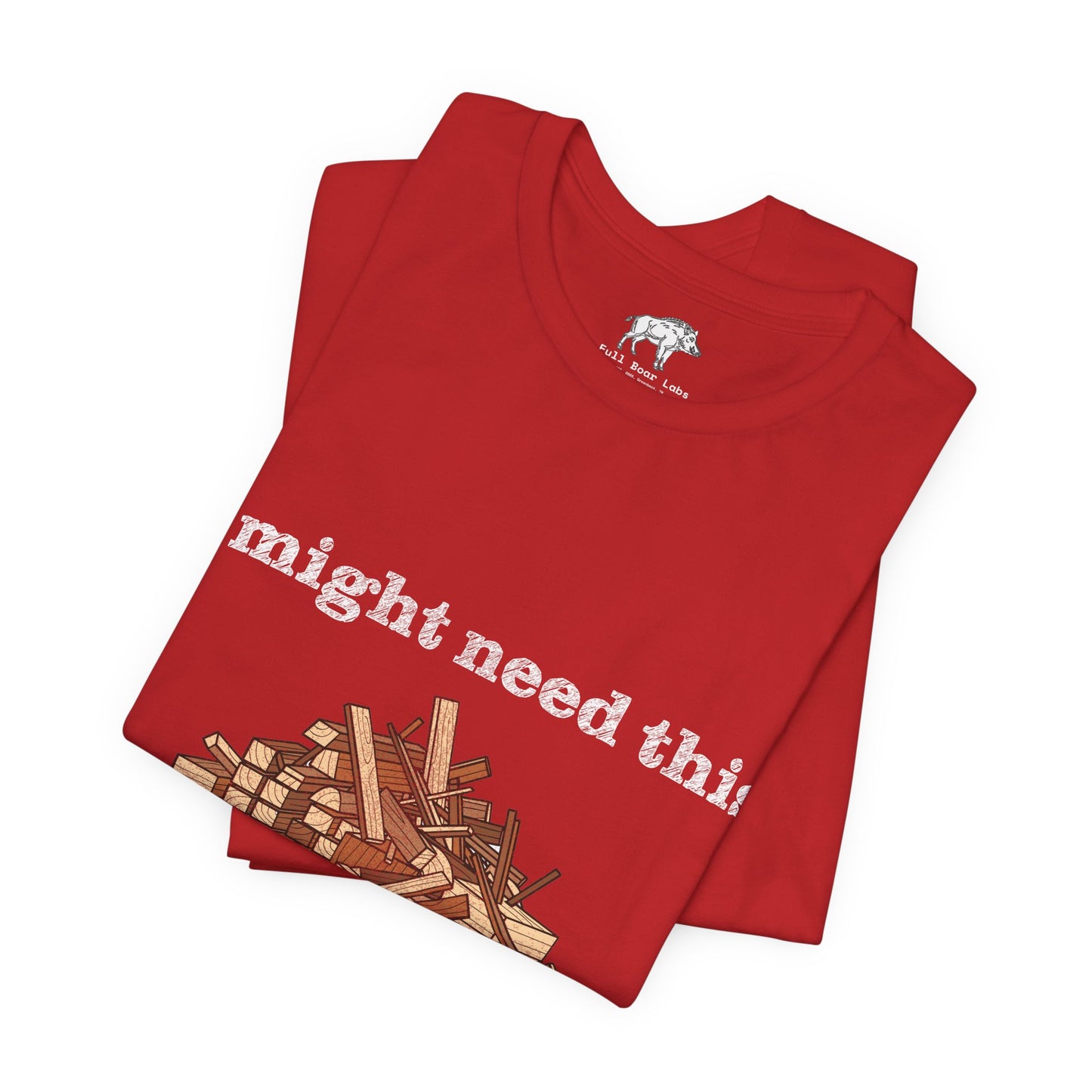 Funny Woodworking Shirt for Men - "One Day" Scrap Wood Hoarder Tee - Carpenter Dad Joke Gift - Woodworker Husband T-Shirt