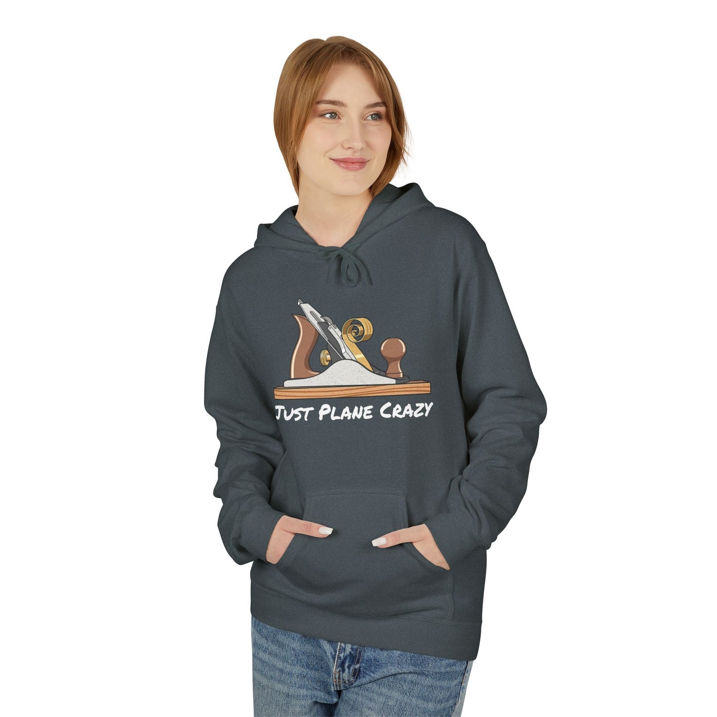 The "Just Plane Crazy" Hoodie - Woodworker Edition