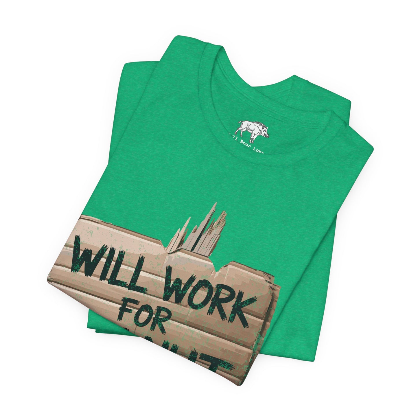Funny Woodworking Shirt for Men - "Will Work For Walnut" Lumber Sign - Carpenter Gift - Woodworker Husband Tee